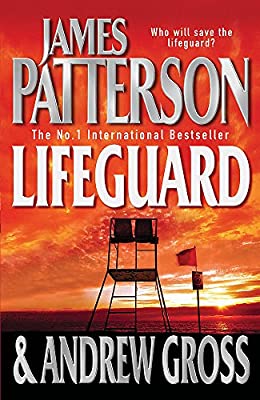 Lifeguard (Old Edition) by Patterson, James|Gross, Andrew | Paperback |  Subject: Contemporary Fiction | Item Code:R1|I6|3813