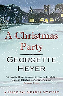 A Christmas Party (Seasonal Murder Mystery) by Heyer, Georgette | Paperback |  Subject: Crime, Thriller & Mystery | Item Code:R1|D3|1882