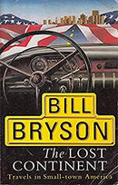 The Lost Continent by Bryson, Bill | Paperback |  Subject: Reference | Item Code:R1|E1|2028