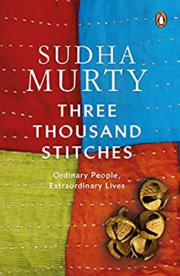 Three Thousand Stitches: Ordinary People, Extraordinary Lives by Murty, Sudha | Paperback |  Subject: Biographies & Autobiographies | Item Code:R1|G2|2936