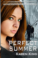 Perfect Summer by King, Karen | Paperback | Subject:Dystopian | Item: F3_B1_1107