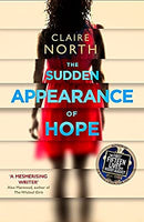 The Sudden Appearance of Hope: WINNER OF THE WORLD FANTASY AWARD by North, Claire | Paperback |  Subject: Contemporary Fiction | Item Code:1953
