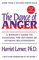Dance of Anger: A Woman's Guide to Changing the Patterns of Intimate Relationships by Lerner, Harriet | Paperback | Subject:Family & Relationships | Item: F3_B1_5310