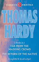 Far from the Madding Crowd/The Return of the Native (2 in 1) (Classics Omnibus) by Hardy, Thomas | Paperback |  Subject: Classic Fiction | Item Code:R1|D5|1792