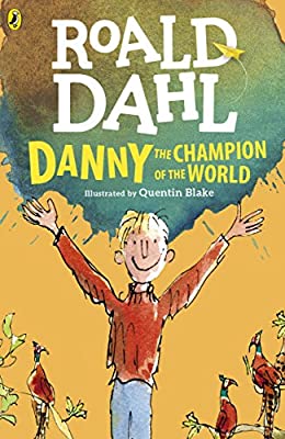Danny the Champion of the World (Dahl Fiction) by Dahl, Roald | Paperback |  Subject: Literature & Fiction | Item Code:10303
