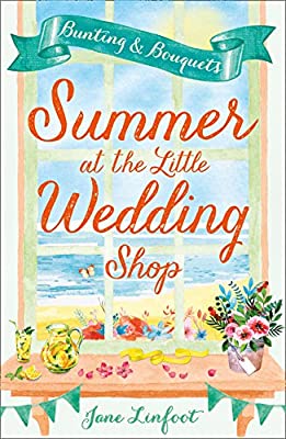 Summer at the Little Wedding Shop: The perfect 2020 summer romance read, a heartwarming romantic comedy of love and laughter (The Little Wedding Shop by the Sea, Book 3) by Linfoot, Jane | Used Good | Paperback |  Subject: Humour | Item Code:2886