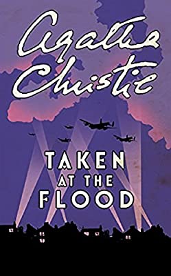 Taken At the Flood (Poirot) by Agatha Christie | Paperback |  Subject: Classic Fiction | Item Code:R1|I4|3772