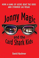 Jonny Magic and the Card Shark Kids by Kushner, David | Paperback |  Subject: Biographies & Autobiographies | Item Code:2584