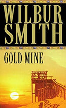 Gold Mine by Smith, Wilbur | Paperback | Subject:Contemporary Fiction | Item: F3_B3_5540