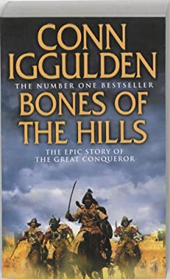 Bones of the Hills (Conqueror, Book 3) by Iggulden, Conn | Paperback |  Subject: Action & Adventure | Item Code:R1|E6|2379