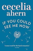 If You Could See Me Now by Ahern, Cecelia | Paperback |  Subject: Contemporary Fiction | Item Code:R1|C3|1165