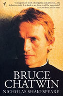 Bruce Chatwin by Shakespeare, Nicholas | Paperback |  Subject: Biographies & Autobiographies | Item Code:2589