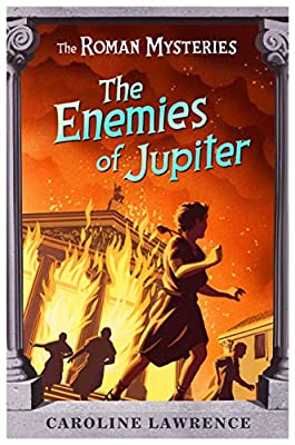 The Enemies of Jupiter: Book 7: 07 (The Roman Mysteries) by Lawrence, Caroline | Paperback |  Subject: Crime & Thriller | Item Code:5026