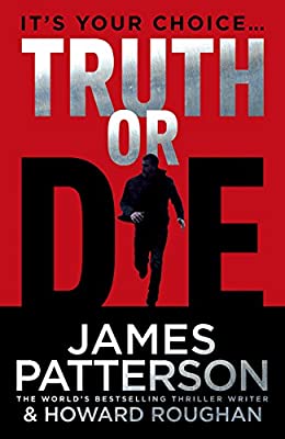 Truth or Die by Patterson, James | Paperback |  Subject: Contemporary Fiction | Item Code:5163