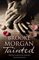 Tainted by Morgan, Brooke | Subject:Literature & Fiction