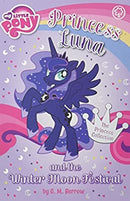 Princess Luna and the Winter Moon Festival (My Little Pony) by Berrow, G.M.|My Little Pony | Paperback |  Subject: Fantasy | Item Code:CH | 104