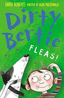 Fleas! (Dirty Bertie) by MacDonald, Alan | Paperback |  Subject: Literature & Fiction | Item Code:CH | 130
