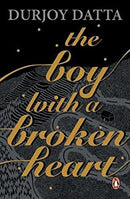 The Boy with a Broken Heart by Datta, Durjoy|Dutta, Durjoy | Paperback |  Subject: Short Stories