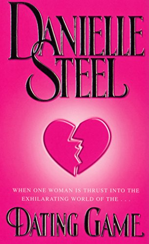 Dating Game: an epic summer read from the Sunday Times bestseller by Steel, Danielle | Subject:Literature & Fiction