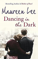 Dancing In The Dark by Lee, Maureen | Paperback | Subject:Contemporary Fiction | Item: F3_C4_3193