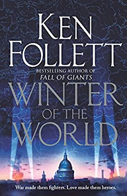Winter of the World (The Century Trilogy) by Follett, Ken | Paperback |  Subject: Contemporary Fiction | Item Code:R1|F3|2616