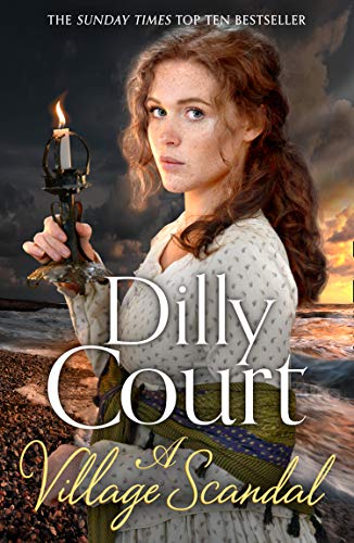 A Village Scandal: The latest heartwarming and uplifiting Sunday Times No. 1 bestselling historical romance from the author of the Christmas Wedding: Book 2 (The Village Secrets) by Court, Dilly | Subject:Literature & Fiction