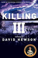 The Killing 3 by David Hewson | Hardcover |  Subject: Mystery | Item Code:R1|H6|3259