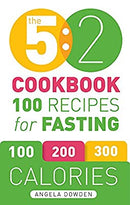 The 5:2 Cookbook: 100 Recipes for Fasting by Dowden, Angela | Paperback | Subject:Food, Drink & Entertaining | Item: F3_C5_1875