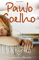 The Valkyries by Coelho, Paulo | Paperback |  Subject: Contemporary Fiction | Item Code:R1|E3|2186