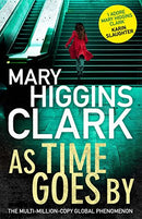 As Time Goes By by Clark, Mary Higgins | Hardcover | Subject:Crime, Thriller & Mystery | Item: R1_G4_5309