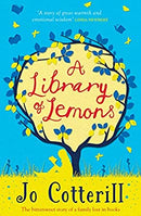 A Library of Lemons by Cotterill, Jo | Used Good | Paperback |  Subject: Family, Personal & Social Issues | Item Code:2938