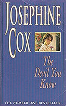 The Devil You Know: A deadly secret changes a woman?s life forever by Cox, Josephine | Paperback |  Subject: Contemporary Fiction | Item Code:R1|E6|2384