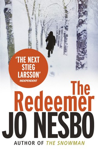The Redeemer: A Harry Hole thriller (Oslo Sequence 4): Harry Hole 6 by Nesbo, Jo | Subject:Crime, Thriller & Mystery