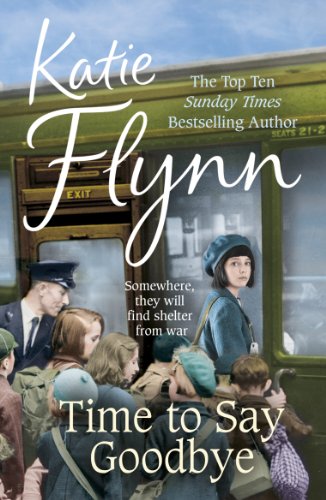 Time to Say Goodbye by Flynn, Katie | Subject:Literature & Fiction