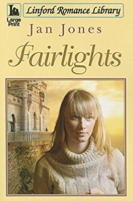 Fairlights (Linford Romance Library) by Jones, Jan | Paperback |  Subject: Romance | Item Code:3542