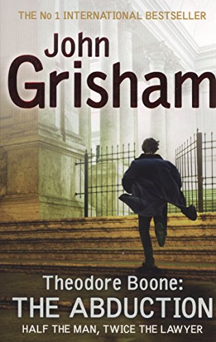 Theodore Boone: The Abduction: Theodore Boone 2 by Grisham, John | Subject:Children's & Young Adult