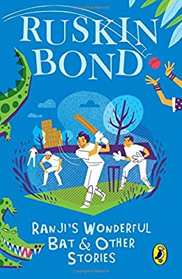 Ranji's Wonderful Bat and Other Stories by Ruskin Bond | Paperback |  Subject: Literature & Fiction | Item Code:R1|G4|3092