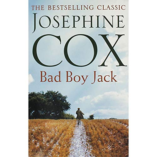 Josephine Cox Bad Boy Jack by 0 | Subject: