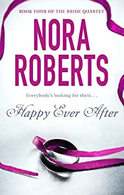 Happy Ever After: Number 4 in series (Bride Quartet)