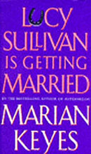 Lucy Sullivan Is Getting Married