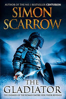 The Gladiator by Scarrow, Simon | Subject:Crime, Thrillers & Mystery
