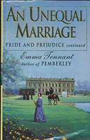 An Unequal Marriage by Tennant, Emma | Used Good | Hardcover |  Subject: Contemporary Fiction | Item Code:3173