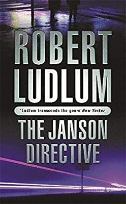 The Janson Directive by Ludlum, Robert | Paperback |  Subject: Crime, Thriller & Mystery | Item Code:R1|D5|1770