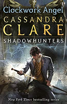 THE INFERNAL DEVICES 1: CLOCKWORK ANGEL by Cassandra Clare | Paperback |  Subject: Fantasy | Item Code:10576
