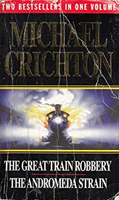 The Great Train Robbery & The Andromeda Strian by 0 | Paperback |  Subject: Fiction | Item Code:R1|F2|2572