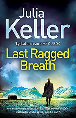 Last Ragged Breath (Bell Elkins, Book 4): A thrilling murder mystery: '2016/04/07 by Keller, Julia | Paperback | Subject:Contemporary Fiction | Item: FL_R1_G6_5402_120321_9781472215642