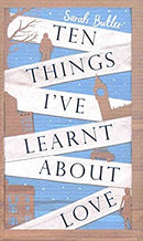 Ten Things I've Learnt About Love by Butler, Sarah | Hardcover |  Subject: Contemporary Fiction | Item Code:HB/216