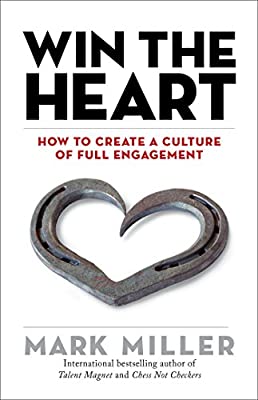 Win the Heart by MILLER, MARK | Paperback |  Subject: Business Self-Help