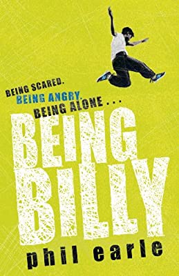 Being Billy by Phil Earle | Paperback |  Subject: Family, Personal & Social Issues | Item Code:R1|G2|2948
