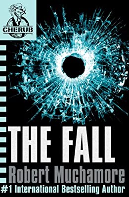 The Fall: Book 7 (CHERUB Series) by Muchamore, Robert | Paperback |  Subject: Action & Adventure | Item Code:R1|D7|1965